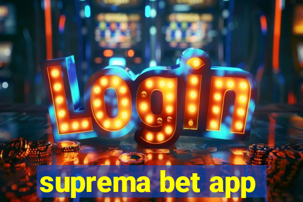 suprema bet app